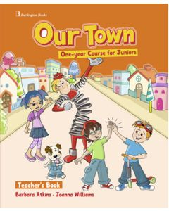 Our Town One-year Course for Juniors Teacher's Book