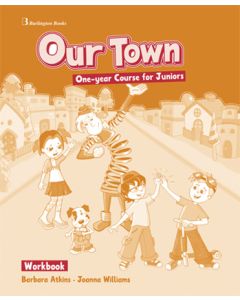 Our Town One-year Course for Juniors Workbook Student's Book