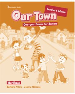 Our Town One-year Course for Juniors Workbook Teacher's Book