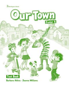 Our Town Junior A Test book Student's Book