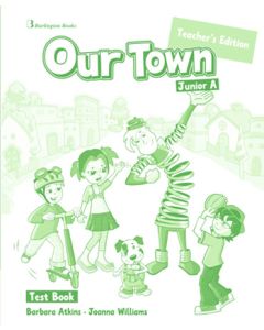 Our Town Junior A Test book Teacher's Book