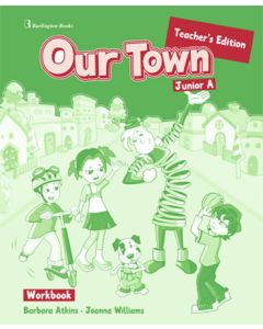 Our Town Junior A Workbook Teacher's Book