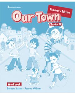 Our Town Junior B Workbook Teacher's Book