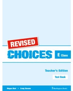 REVISED Choices E Class Test book Teacher's Book