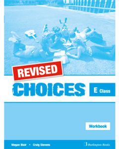 REVISED Choices E Class Workbook Student's Book