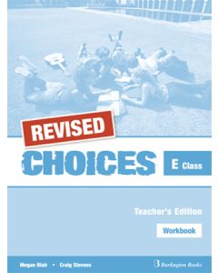 REVISED Choices E Class Workbook Teacher's Book
