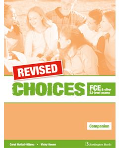 REVISED Choices FCE and other B2-level exams Companion Student's Book