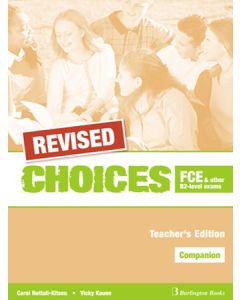 REVISED Choices FCE and other B2-level exams Companion Teacher's Book