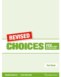 REVISED Choices FCE and other B2-level exams Test book Student's Book