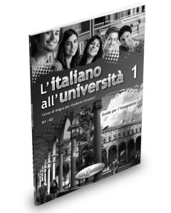 L’italiano all’università 1 – Guida per l’insegnante