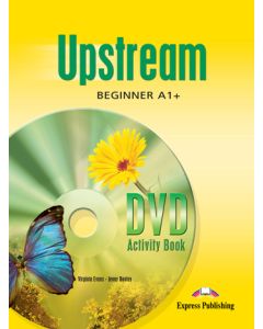 UPSTREAM BEGINNER A1&#43; DVD ACTIVITY BOOK
